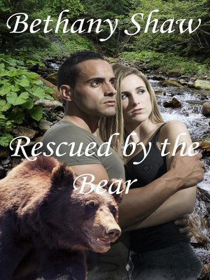 cover image of Rescued by the Bear